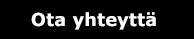 Ota yhteyttä